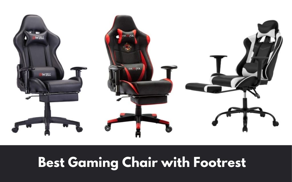 best gaming chair with footrest