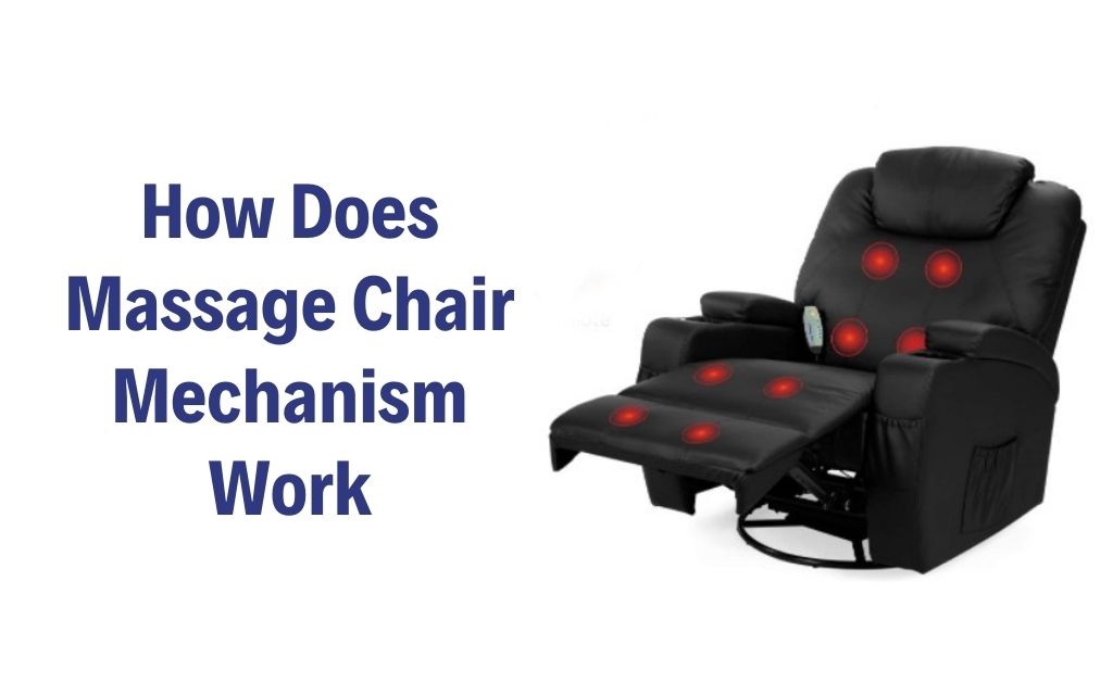 how does massage chair mechanism work