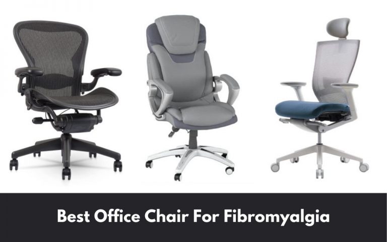 Best Office Chair For Fibromyalgia in 2023 - Chairs Mag